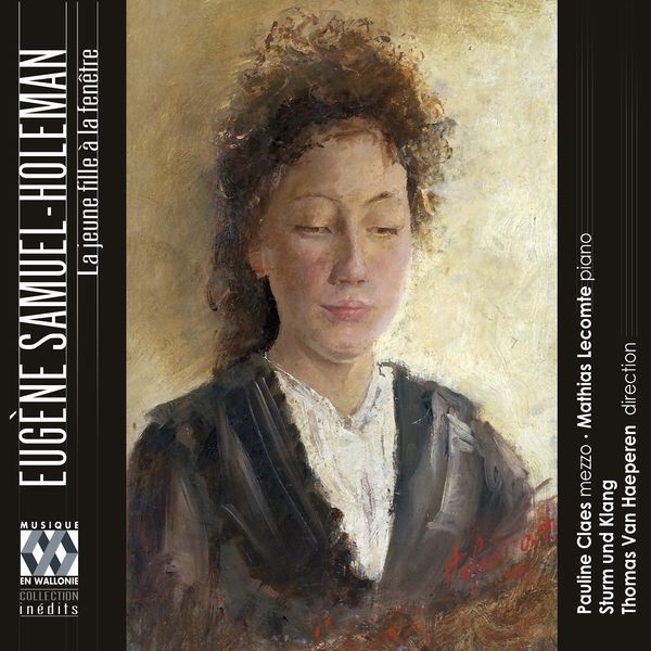 Pauline Claes - Samuel-Holeman: La jeune fille à la fenêtre Pauline Claes - Samuel-Holeman: La jeune fille à la fenêtre