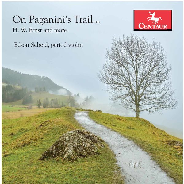 Edson Scheid - Ernst, Paganini & Others: Works for Violin Edson Scheid - Ernst, Paganini & Others: Works for Violin