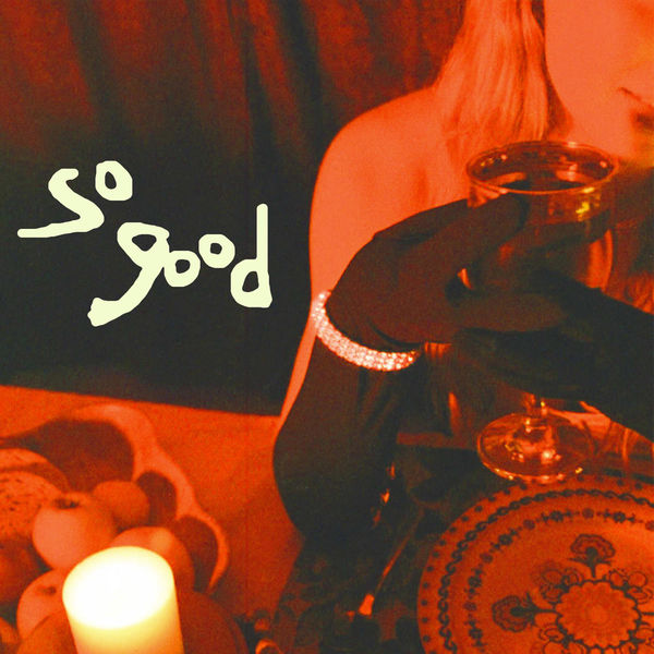 So Good, Weston Estate Qobuz