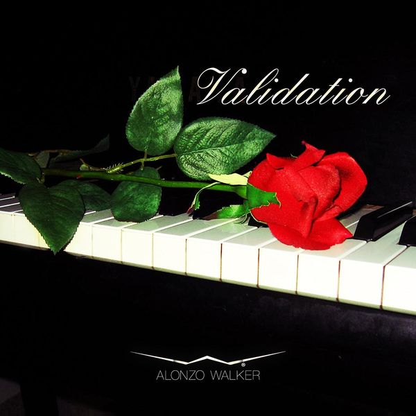 Alonzo Walker - Validation Alonzo Walker - Validation