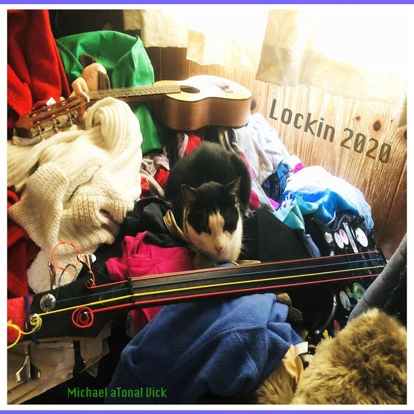 Michael ATONAL Vick - Lockin' 2020 Michael ATONAL Vick - Lockin' 2020
