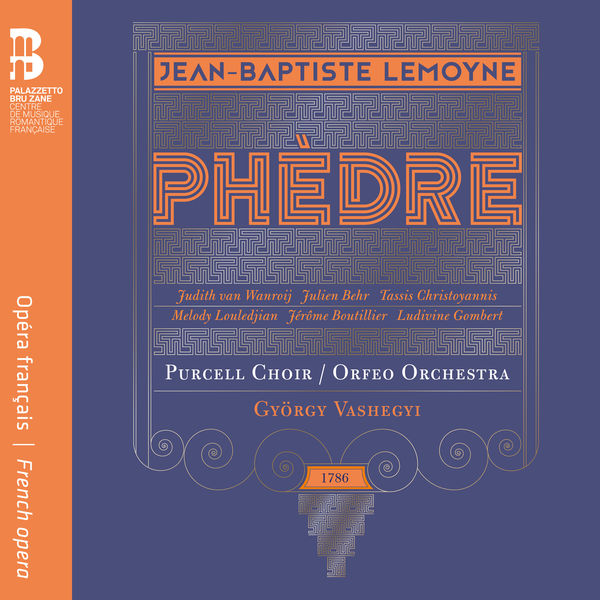Orfeo Orchestra|Lemoyne: Phèdre Orfeo Orchestra|Lemoyne: Phèdre