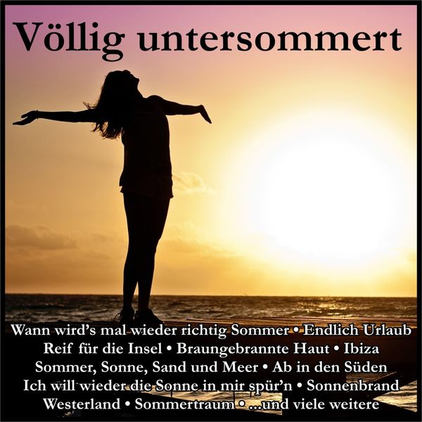 Album Vollig Untersommert Various Artists Qobuz Download And