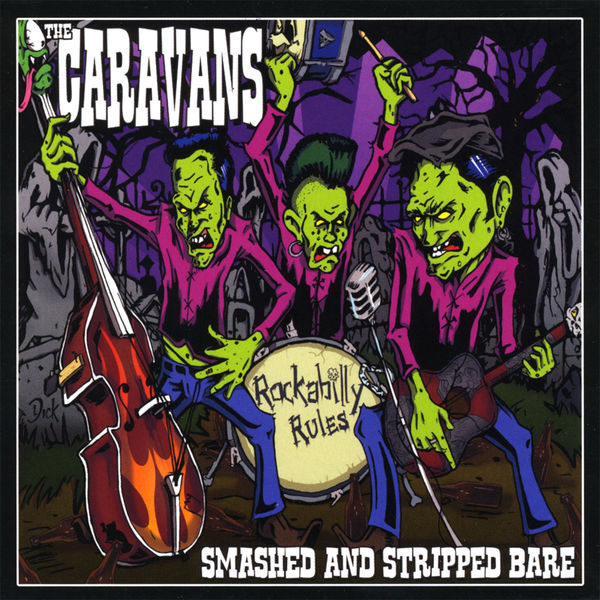 The Caravans - Smashed & Stripped Bare The Caravans - Smashed & Stripped Bare