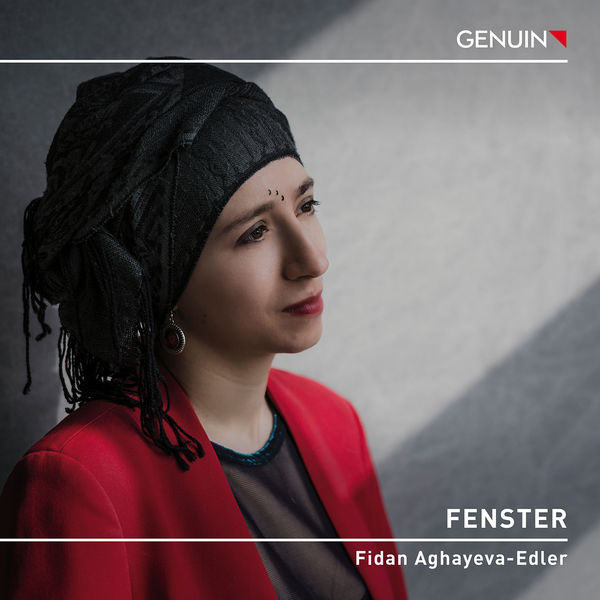 Fidan Aghayeva-Edler|Fenster Fidan Aghayeva-Edler|Fenster
