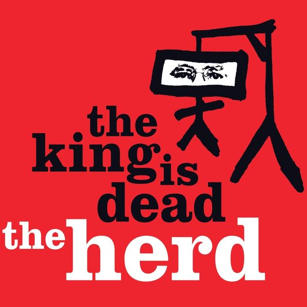 The Herd|The King is Dead