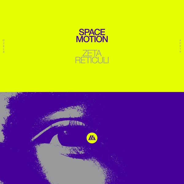 Zeta Reticuli, Space Motion - Qobuz