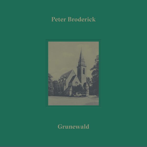 Peter Broderick - Grunewald Peter Broderick - Grunewald