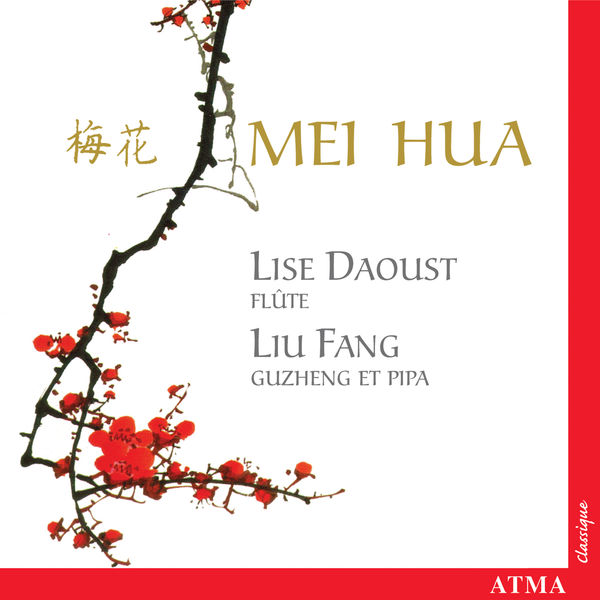 Lise Daoust|Mei Hua: Music for Flute and Pipa