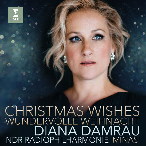 Diana Damrau|Christmas Wishes - Wundervolle Weihnacht - Franck: Panis angelicus Diana Damrau|Christmas Wishes - Wundervolle Weihnacht - Franck: Panis angelicus