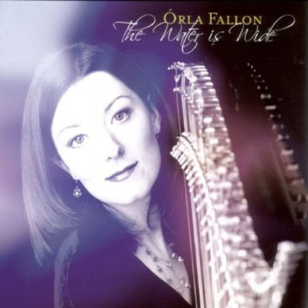 Órla Fallon|The Water Is Wide Órla Fallon|The Water Is Wide