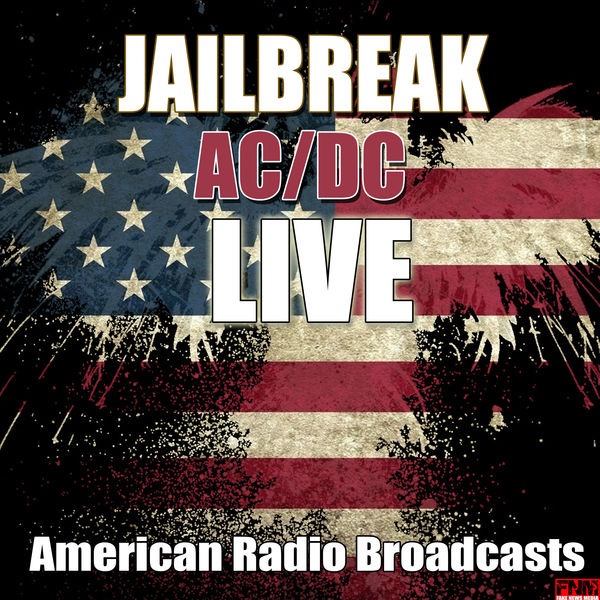 Jailbreak (Live), AC/DC - Qobuz
