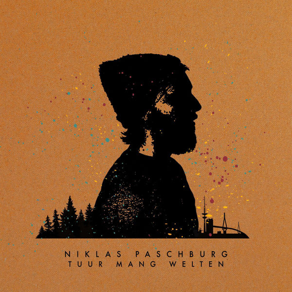 Niklas Paschburg - Tuur mang Welten Niklas Paschburg - Tuur mang Welten