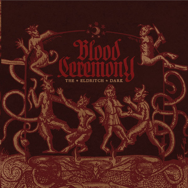 Blood Ceremony|The Eldritch Dark