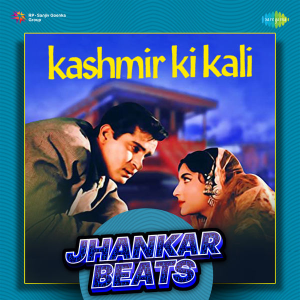 Asha Bhosle|Kashmir Ki Kali - Jhankar Beats Asha Bhosle|Kashmir Ki Kali - Jhankar Beats