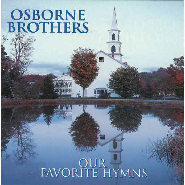 Osborne Brothers - Our Favorite Hymns Osborne Brothers - Our Favorite Hymns