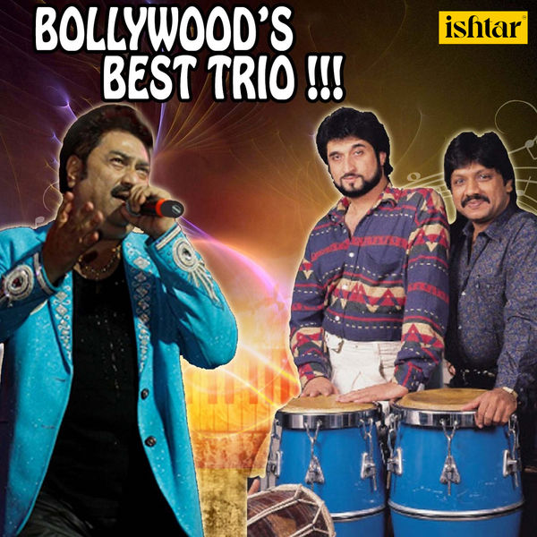 Kumar Sanu|Bollywood's Best Trio