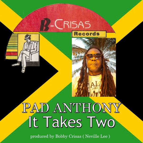 Pad Anthony - It Takes Two Pad Anthony - It Takes Two