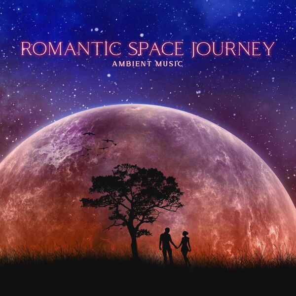 Galactic Space Radio|Romantic Space Journey: Ambient Space Music to Discover Softness of the Soul, Deep Relaxation, Peaceful Rest, Stress Relief, Beautiful Dreaming