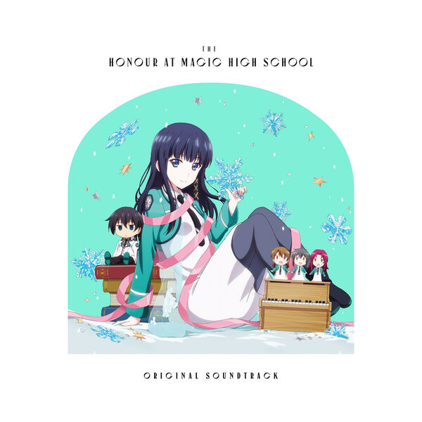 Taku Iwasaki|The Honor at Magic High School Original Sound Track Taku Iwasaki|The Honor at Magic High School Original Sound Track