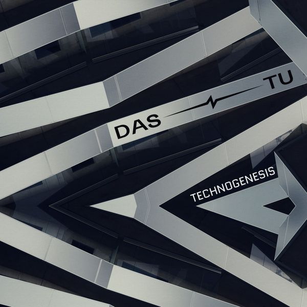 Das Tu|Technogenesis Das Tu|Technogenesis