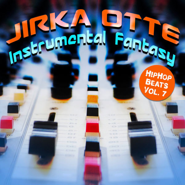Jirka Otte - Instrumental Fantasy, Vol. 7 Jirka Otte - Instrumental Fantasy, Vol. 7