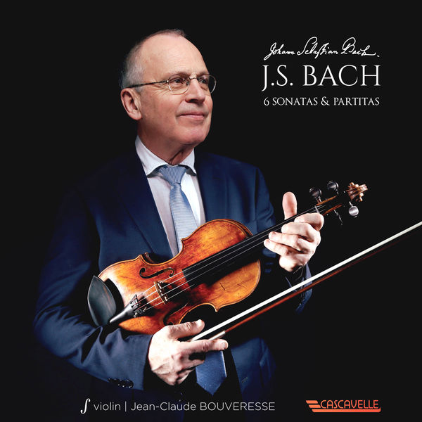 Jean-Claude Bouveresse|Bach: 6 Sonatas & Partitas for Solo Violin