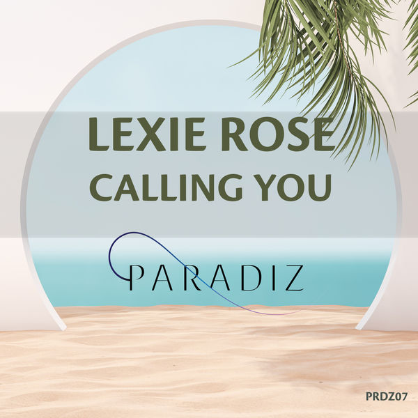 LexieRose|Calling you LexieRose|Calling you