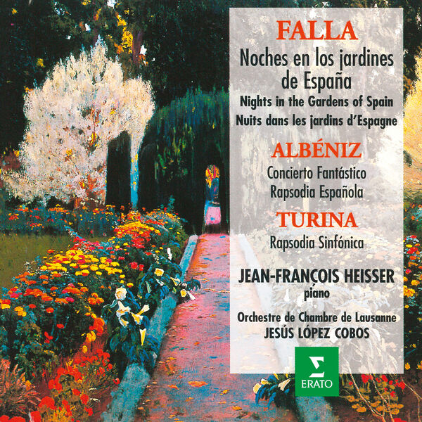 Jean-François Heisser|Falla: Noches en los Jardines de España - Albéniz: Concierto Fantástico - Turina: Rapsodia Sinfónica