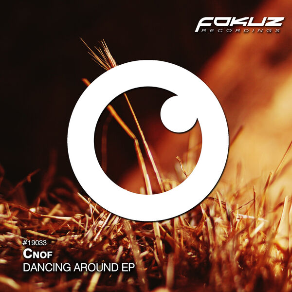 Cnof|Dancing Around EP Cnof|Dancing Around EP