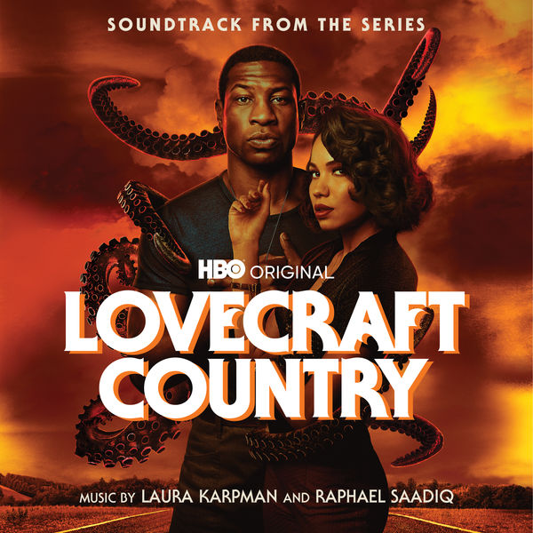 Various Artists - Lovecraft Country (Soundtrack From The HBO® Original Series) Various Artists - Lovecraft Country (Soundtrack From The HBO® Original Series)