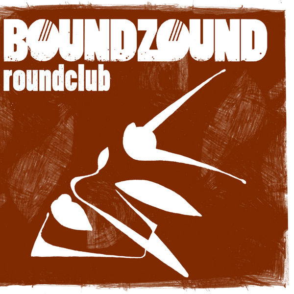 Boundzound|Roundclub Boundzound|Roundclub