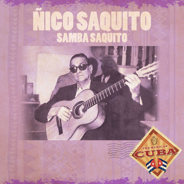 Samba Saquito, Ñico Saquito Qobuz