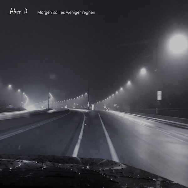 Aben D - Morgen soll es weniger regnen Aben D - Morgen soll es weniger regnen