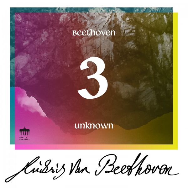 Karl Suske - Beethoven: Unknown Masterworks, Vol. 3 Karl Suske - Beethoven: Unknown Masterworks, Vol. 3