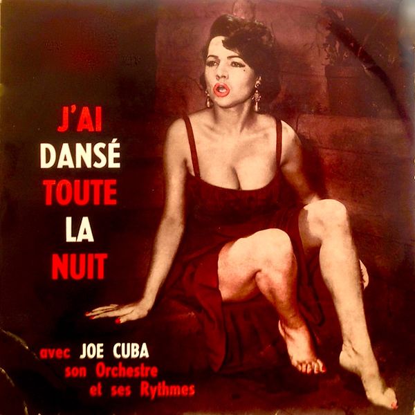 Joe Cuba and His Orchestra - I Tried To Dance All Night Joe Cuba and His Orchestra - I Tried To Dance All Night