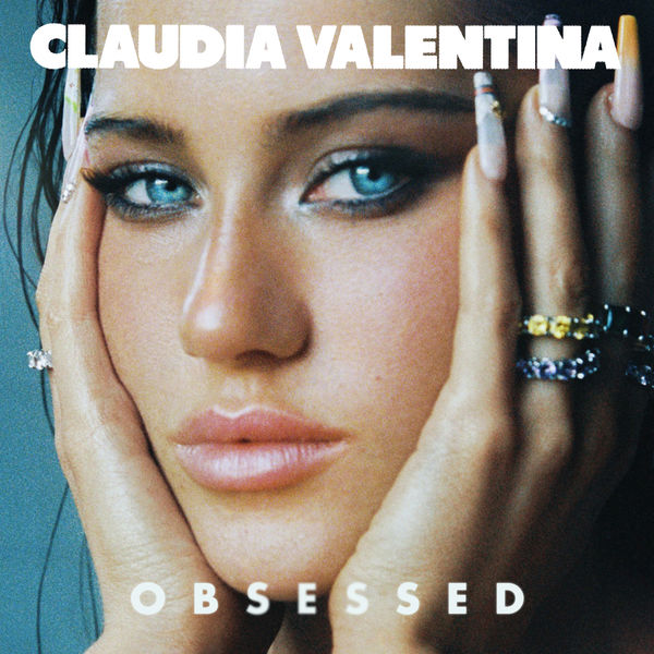 Claudia Valentina - Obsessed Claudia Valentina - Obsessed