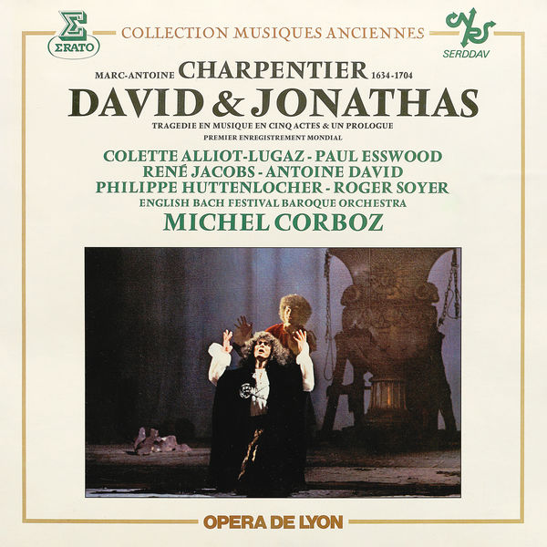 Colette Alliot-Lugaz|Charpentier: David et Jonathas, H. 490 Colette Alliot-Lugaz|Charpentier: David et Jonathas, H. 490