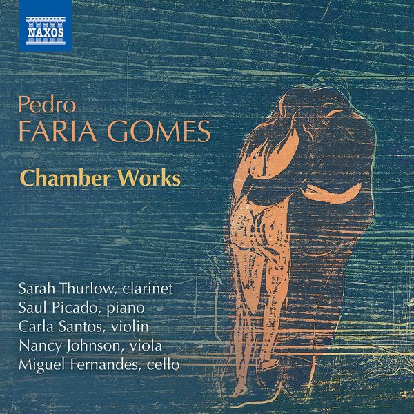 Sarah Thurlow - Pedro Faria Gomes: Chamber Works Sarah Thurlow - Pedro Faria Gomes: Chamber Works
