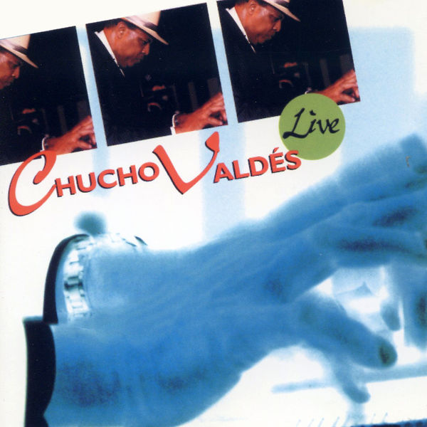 Chucho Valdés|Live (En Directo) Chucho Valdés|Live (En Directo)