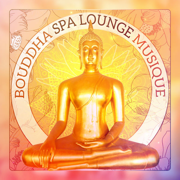 Bien-être spa musique collection|Bouddha spa lounge musique - Atmosphère sereine, Oasis de massage zen, Harmonie et détente