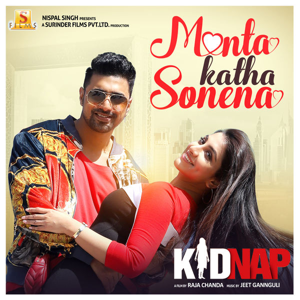 Goldie Sohel|Monta Katha Sonena (From "Kidnap") - Single