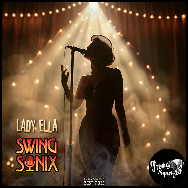 Swing Sonix|Lady Ella (Electro Swing Radio Mix) Swing Sonix|Lady Ella (Electro Swing Radio Mix)