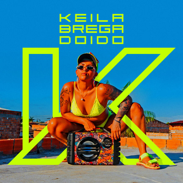Keila - Brega Doido Keila - Brega Doido