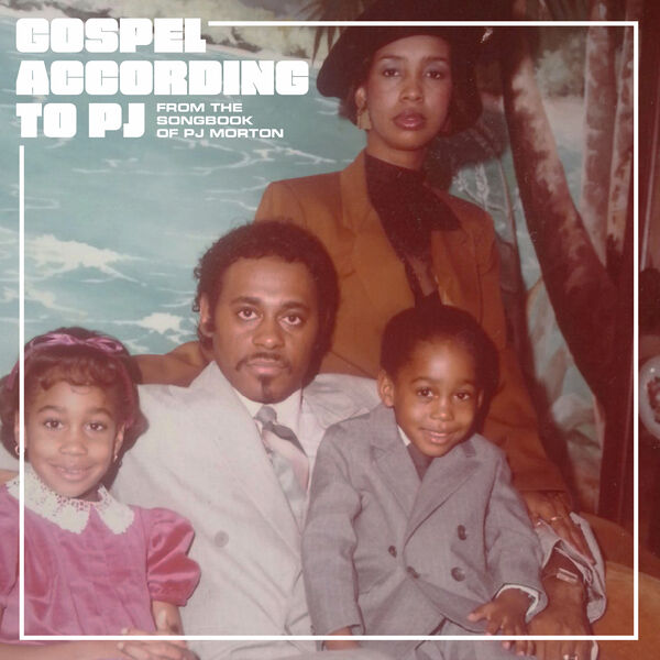 PJ Morton - Gospel According To PJ PJ Morton - Gospel According To PJ