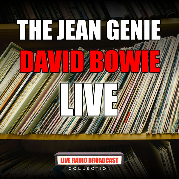 David Bowie - The Jean Genie David Bowie - The Jean Genie