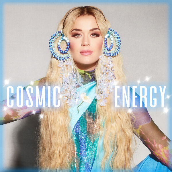 Katy Perry|Cosmic Energy