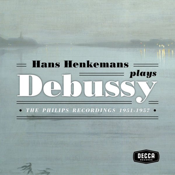 Hans Henkemans|Debussy - The Philips recordings 1951-1957