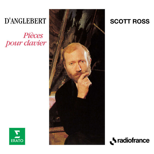 Scott Ross|D'Anglebert: Pièces pour clavier