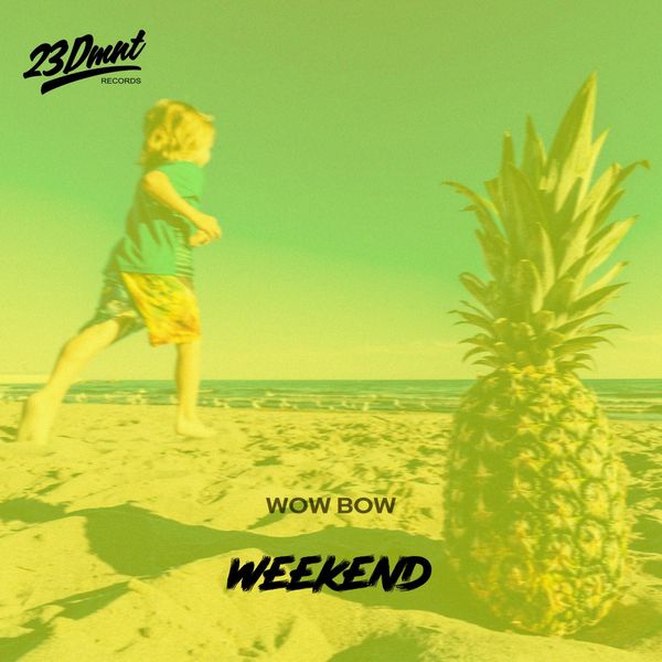 Bow Wow|Weekend